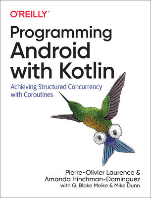 Programming Android with Kotlin: Achieving Structured Concurrency with Coroutines Supply