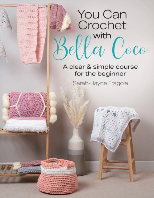 You Can Crochet with Bella Coco Sale