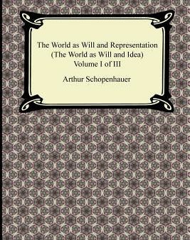 World as Will and Representation (the World as Will and Idea), Volume I of III, The Sale