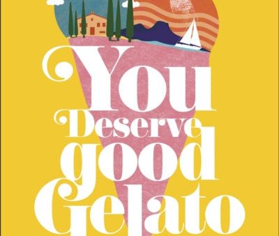 You Deserve Good Gelato on Sale