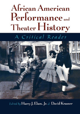 African American Performance and Theater History: A Critical Reader Fashion