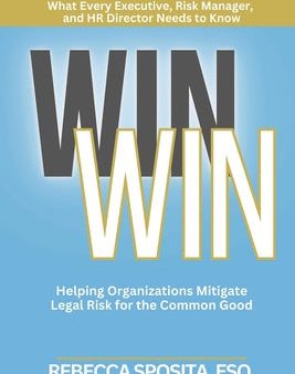 Win Win: Helping Organizations Mitigate Legal Risks For The Common Good Discount