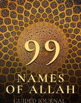 99 Names of Allah - Guided Journal - Asma Ul Husna Online now