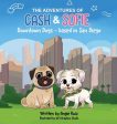 Adventures of Cash & Sofie -Downtown Dogs, The Supply