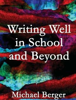 Writing Well in School and Beyond Discount