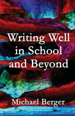 Writing Well in School and Beyond Discount