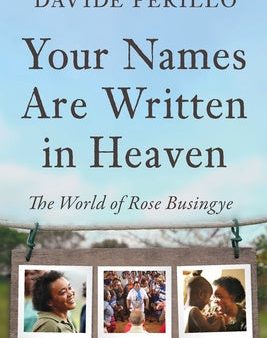 Your Names Are Written in Heaven: The World of Rose Busingye Cheap