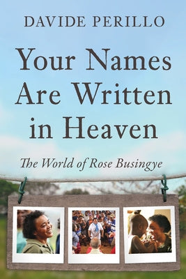 Your Names Are Written in Heaven: The World of Rose Busingye Cheap