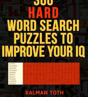 300 Hard Word Search Puzzles to Improve Your IQ: Fascinating Themes For Discount