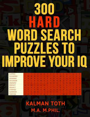 300 Hard Word Search Puzzles to Improve Your IQ: Fascinating Themes For Discount