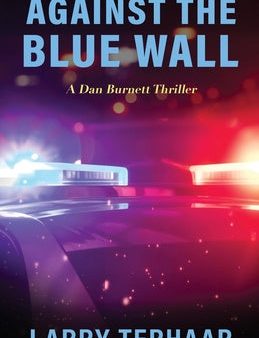 Against the Blue Wall: A Dan Burnett Thriller Cheap