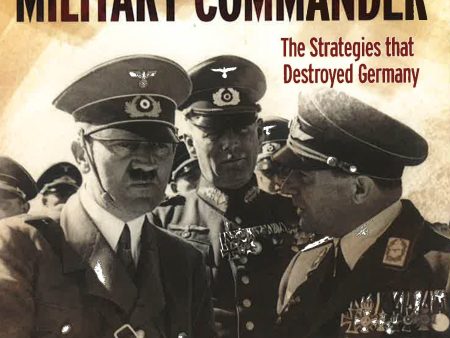 Hitler: Military Commander For Discount