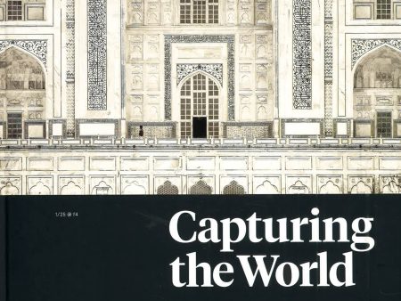 Capturing The World The Art And Practice Of Travel For Cheap