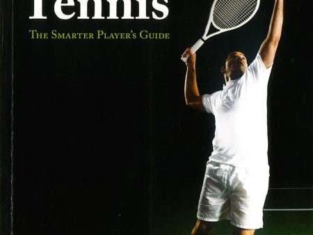 Winning Tennis: The Smarter Player s Guide Cheap